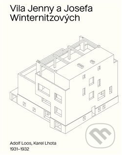 Vila Jenny a Josefa Winternitzových - Lada Hubatová-Vacková, Valentyna Nikolenko, UMPRUM, 2020