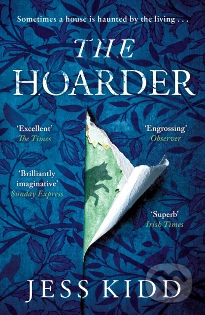 Kniha: The Hoarder (Jess Kidd). Canongate Books, 2020 Kniha: The Hoarder (Jess Kidd). Canongate Books, 2020