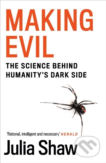 Kniha: Making Evil (Julia Shaw). Canongate Books, 2020 Kniha: Making Evil (Julia Shaw). Canongate Books, 2020