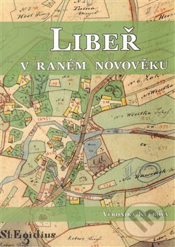 Kniha: Libeř v raném novověku (Veronika Kucrová Stachurová). Scriptorium, 2013 Kniha: Libeř v raném novověku (Veronika Kucrová Stachurová). Scriptorium, 2013