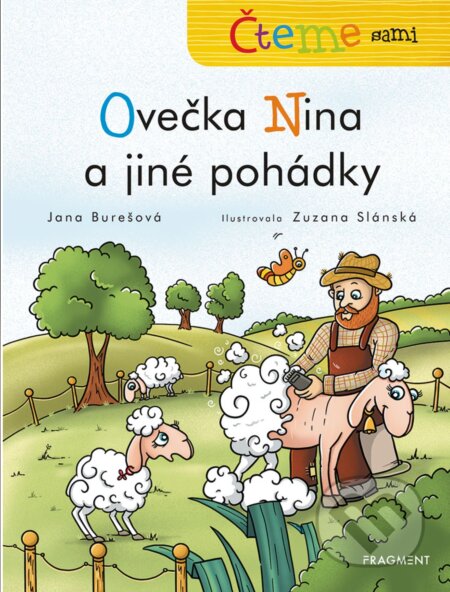 E-kniha: Čteme sami - Ovečka Nina a jiné pohádky (Jana Burešová). Nakladatelství Fragment, 2020 E-kniha: Čteme sami - Ovečka Nina a jiné pohádky (Jana Burešová). Nakladatelství Fragment, 2020