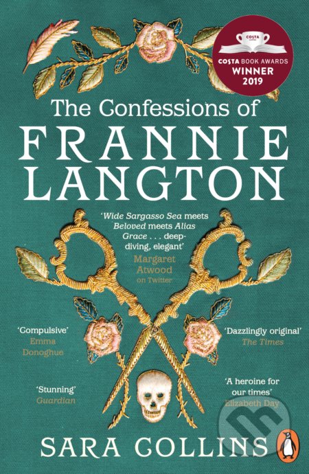 Kniha: The Confessions of Frannie Langton (Sara Collins). Penguin Books, 2019 Kniha: The Confessions of Frannie Langton (Sara Collins). Penguin Books, 2019