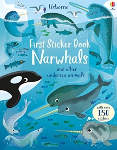 First Sticker Book Narwhals - Holly Bathie, Usborne, 2020