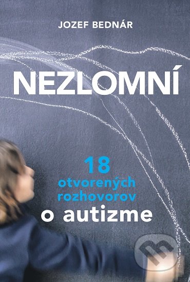Kniha: Nezlomní (Jozef Bednár). N Press, 2020 Kniha: Nezlomní (Jozef Bednár). N Press, 2020