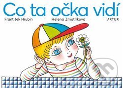 Kniha: Co ta očka vidí (František Hrubín). Artur, 2020 Kniha: Co ta očka vidí (František Hrubín). Artur, 2020