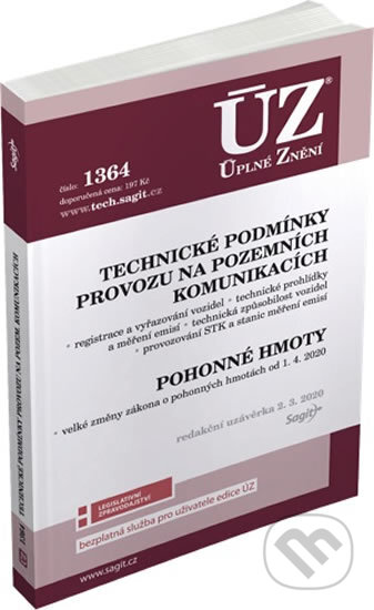 Kniha: ÚZ 1364 Technické podmínky provozu na pozemních komunikacích, Pohonné hmoty (Sagit). Sagit, 2020 Kniha: ÚZ 1364 Technické podmínky provozu na pozemních komunikacích, Pohonné hmoty (Sagit). Sagit, 2020