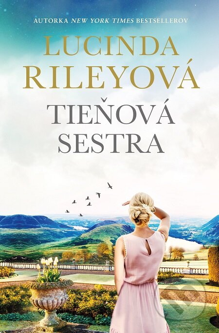 E-kniha: Tieňová sestra (Lucinda Riley). Tatran, 2020 E-kniha: Tieňová sestra (Lucinda Riley). Tatran, 2020