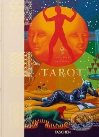 Kniha: Tarot (Jessica Hundley, Johannes Fiebig a Marcella Kroll). Taschen, 2020 Kniha: Tarot (Jessica Hundley, Johannes Fiebig a Marcella Kroll). Taschen, 2020