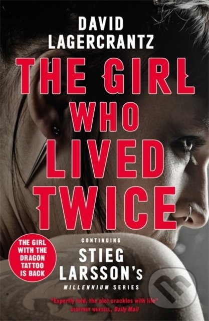 Kniha: The Girl Who Lived Twice (David Lagercrantz). MacLehose Press, 2020 Kniha: The Girl Who Lived Twice (David Lagercrantz). MacLehose Press, 2020