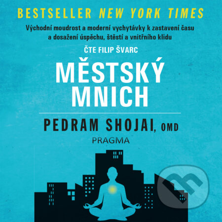 Audiokniha: Městský mnich (OMD Pedram a Shojai). Témbr, 2020 Audiokniha: Městský mnich (OMD Pedram a Shojai). Témbr, 2020
