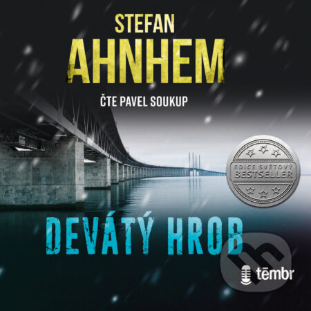Audiokniha: Devátý hrob (Stefan Ahnhem). Témbr, 2020 Audiokniha: Devátý hrob (Stefan Ahnhem). Témbr, 2020