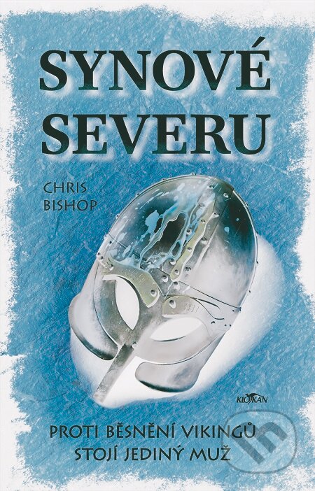 E-kniha: Synové severu (Chris Bishop). Alpress, 2020 E-kniha: Synové severu (Chris Bishop). Alpress, 2020