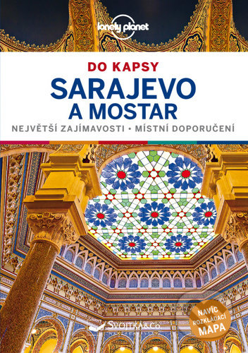 Kniha: Sarajevo a Mostar (Annalisa Bruni). Svojtka&Co., 2020 Kniha: Sarajevo a Mostar (Annalisa Bruni). Svojtka&Co., 2020