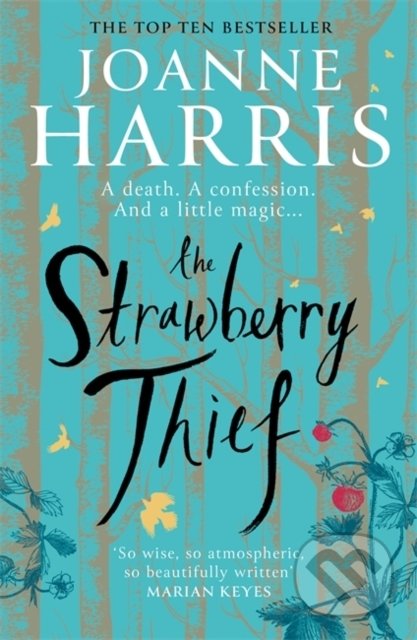 Kniha: The Strawberry Thief (Joanne Harris). Orion, 2020 Kniha: The Strawberry Thief (Joanne Harris). Orion, 2020