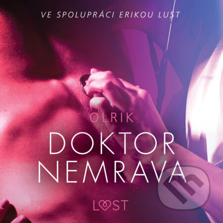 Audiokniha: Doktor nemrava – Sexy erotika (– Olrik). Saga Egmont, 2020 Audiokniha: Doktor nemrava – Sexy erotika (– Olrik). Saga Egmont, 2020