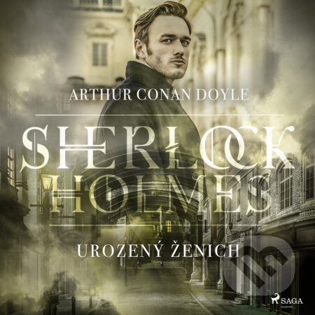 Audiokniha: Urozený ženich (Arthur Conan Doyle). Saga Egmont, 2019 Audiokniha: Urozený ženich (Arthur Conan Doyle). Saga Egmont, 2019