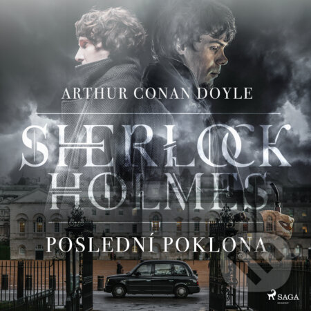 Audiokniha: Poslední poklona Sherlocka Holmese (Arthur Conan Doyle). Saga Egmont, 2019 Audiokniha: Poslední poklona Sherlocka Holmese (Arthur Conan Doyle). Saga Egmont, 2019