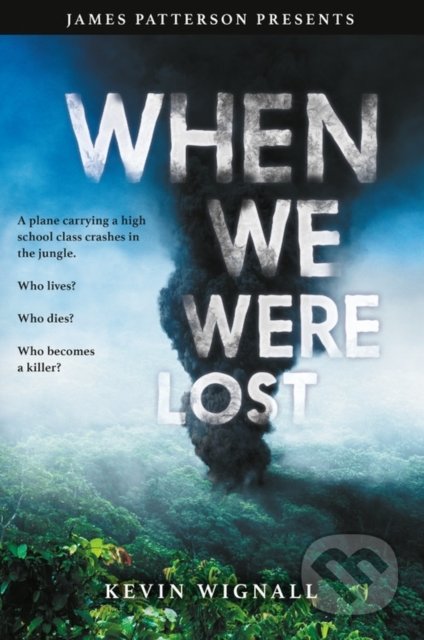 Kniha: When We Were Lost (Kevin Wignall). Little, Brown, 2020 Kniha: When We Were Lost (Kevin Wignall). Little, Brown, 2020
