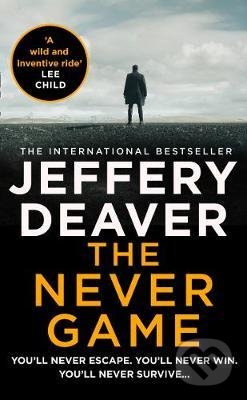 Kniha: The Never Game (Jeffery Deaver). HarperCollins, 2020 Kniha: The Never Game (Jeffery Deaver). HarperCollins, 2020