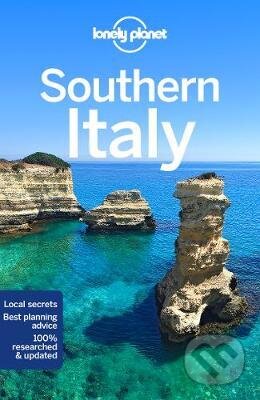 Kniha: Lonely Planet Southern Italy (Cristian Bonetto, Brett Atkinson, Gregor Clark, Duncan Garwood, Brendan Sainsbury a Nicola Williams). Lonely Planet, 2020 Kniha: Lonely Planet Southern Italy (Cristian Bonetto, Brett Atkinson, Gregor Clark, Duncan Garwood, Brendan Sainsbury a Nicola Williams). Lonely Planet, 2020