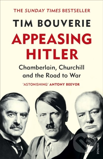 Kniha: Appeasing Hitler (Tim Bouverie). Vintage, 2020 Kniha: Appeasing Hitler (Tim Bouverie). Vintage, 2020