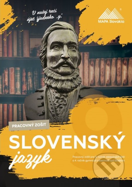Kniha: Slovenský jazyk 9 - Pracovný zošit (Mapa Slovakia). Mapa Slovakia, 2019 Kniha: Slovenský jazyk 9 - Pracovný zošit (Mapa Slovakia). Mapa Slovakia, 2019