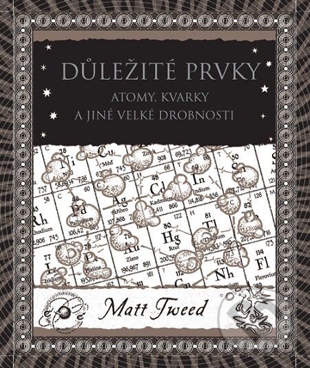 E-kniha: Důležité prvky (Matt Tweed). Dokořán, 2017 E-kniha: Důležité prvky (Matt Tweed). Dokořán, 2017