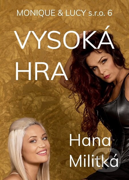 E-kniha: Monique & Lucy s.r.o. 6 (Hana Militká). E-knihy jedou E-kniha: Monique & Lucy s.r.o. 6 (Hana Militká). E-knihy jedou
