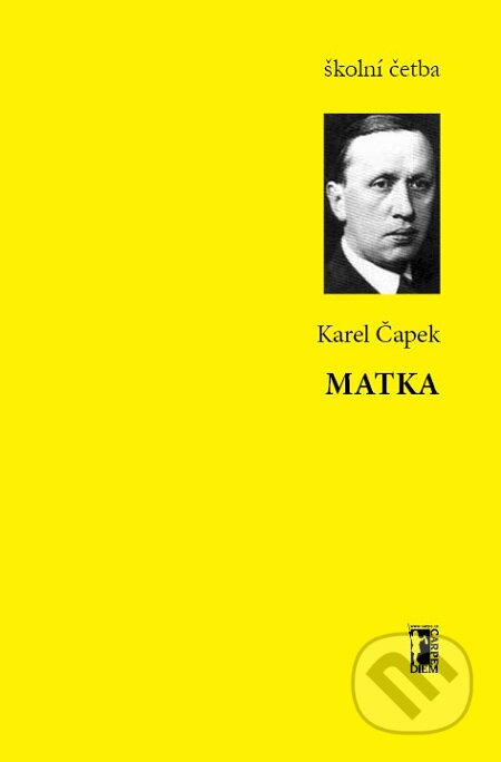 E-kniha: Matka (Karel Čapek). Carpe diem E-kniha: Matka (Karel Čapek). Carpe diem