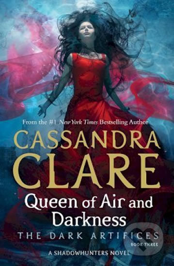 Kniha: Queen of Air and Darkness (Cassandra Clare). Simon & Schuster, 2019 Kniha: Queen of Air and Darkness (Cassandra Clare). Simon & Schuster, 2019