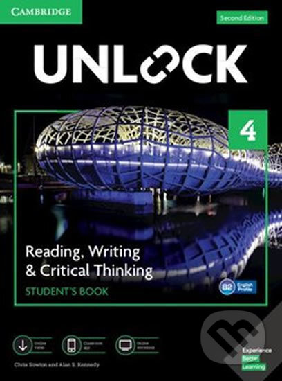 Kniha: Unlock Level 4 Reading, Writing, & Critical Thinking Student´s Book (Chris Sowton). Cambridge University Press, 2019 Kniha: Unlock Level 4 Reading, Writing, & Critical Thinking Student´s Book (Chris Sowton). Cambridge University Press, 2019
