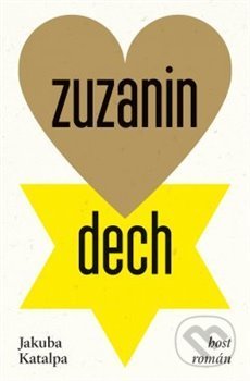 Kniha: Zuzanin dech (Jakuba Katalpa). Host, 2020 Kniha: Zuzanin dech (Jakuba Katalpa). Host, 2020