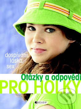 Kniha: Otázky a odpovědi pro holky (Petra Hirscherová). Nakladatelství Fragment, 2009 Kniha: Otázky a odpovědi pro holky (Petra Hirscherová). Nakladatelství Fragment, 2009