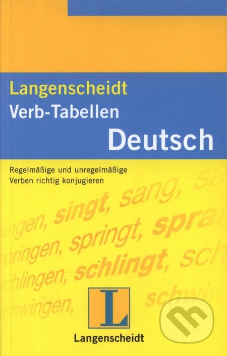Kniha: Langenscheidts Verb-Tabellen Deutsch (Langenscheidt). Langenscheidt, 2000 Kniha: Langenscheidts Verb-Tabellen Deutsch (Langenscheidt). Langenscheidt, 2000