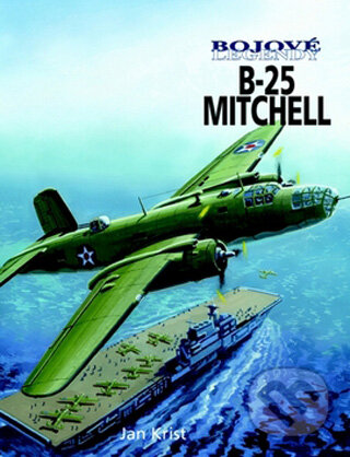 Kniha: B-25 Mitchell (Jan Krist). Vašut, 2009 Kniha: B-25 Mitchell (Jan Krist). Vašut, 2009