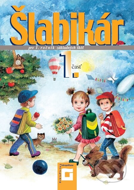 Kniha: Šlabikár pre 1. ročník základných škôl (1. časť) (Lýdia Virgovičová). Orbis Pictus Istropolitana, 2010 Kniha: Šlabikár pre 1. ročník základných škôl (1. časť) (Lýdia Virgovičová). Orbis Pictus Istropolitana, 2010