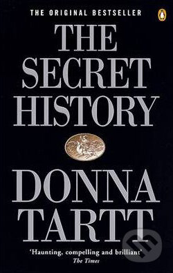 Kniha: The Secret History (Donna Tartt), 1993 Kniha: The Secret History (Donna Tartt), 1993