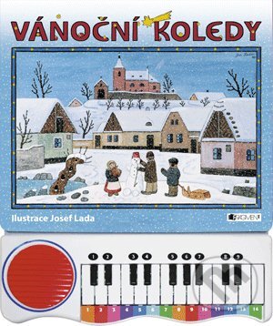 Kniha: Vánoční koledy s piánkem (Josef Lada). Nakladatelství Fragment, 2009 Kniha: Vánoční koledy s piánkem (Josef Lada). Nakladatelství Fragment, 2009