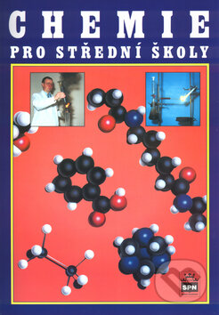 Kniha: Chemie pro střední školy (Jiří Banýr a kolektív). SPN - pedagogické nakladatelství, 2001 Kniha: Chemie pro střední školy (Jiří Banýr a kolektív). SPN - pedagogické nakladatelství, 2001