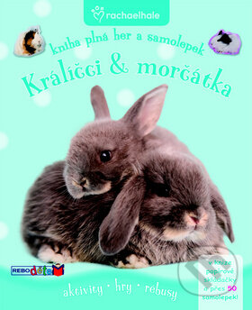 Kniha: Králíčci a morčátka (Rebo). Rebo, 2009 Kniha: Králíčci a morčátka (Rebo). Rebo, 2009