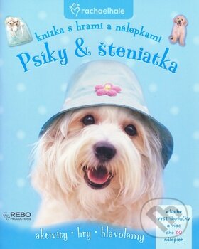 Kniha: Psíky & šteniatka (Rebo). Rebo, 2009 Kniha: Psíky & šteniatka (Rebo). Rebo, 2009