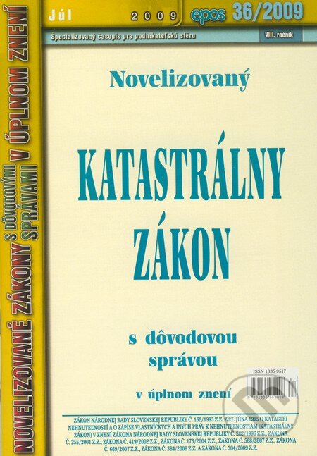 Novelizovaný Katastrálny zákon (Epos). Epos, 2009 Novelizovaný Katastrálny zákon (Epos). Epos, 2009