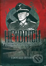 Heydrich - Konečné řešení židovské otázky - Edouard Husson, Domino, 2009