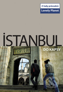 Kniha: Istanbul do kapsy (Svojtka&Co.). Svojtka&Co., 2009 Kniha: Istanbul do kapsy (Svojtka&Co.). Svojtka&Co., 2009