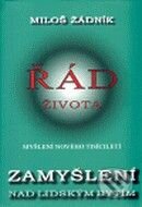 Kniha: Řád života (Miloš Žádník). Svítání, 2009 Kniha: Řád života (Miloš Žádník). Svítání, 2009