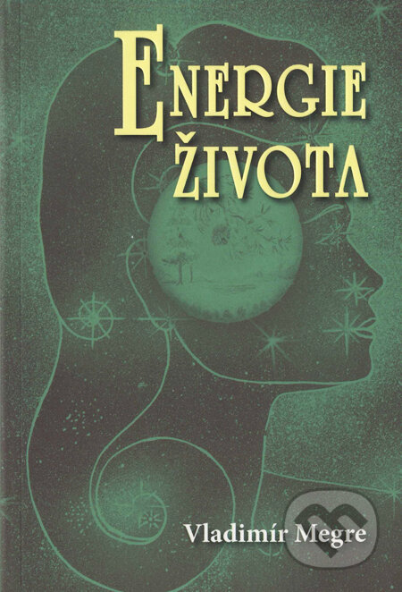 Kniha: Energie života (7. díl) (Vladimír Megre), 2009 Kniha: Energie života (7. díl) (Vladimír Megre), 2009