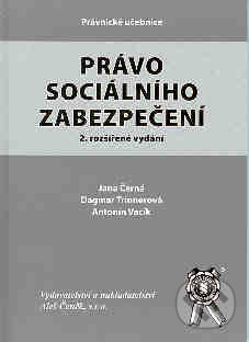 Kniha: Právo sociálního zabezpečení (Antonín Vacík, Dagmar Trinnerová a Jana Černá). Aleš Čeněk, 2007 Kniha: Právo sociálního zabezpečení (Antonín Vacík, Dagmar Trinnerová a Jana Černá). Aleš Čeněk, 2007