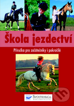 Škola jezdectví, Svojtka&Co., 2009