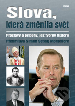 Kniha: Slova, která změnila svět (Víkend). Víkend, 2009 Kniha: Slova, která změnila svět (Víkend). Víkend, 2009