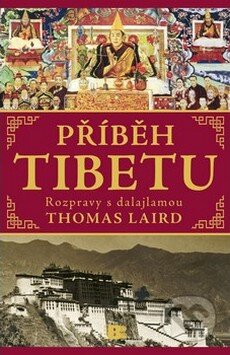 Příběh Tibetu - Thomas Laird, BETA - Dobrovský, 2009